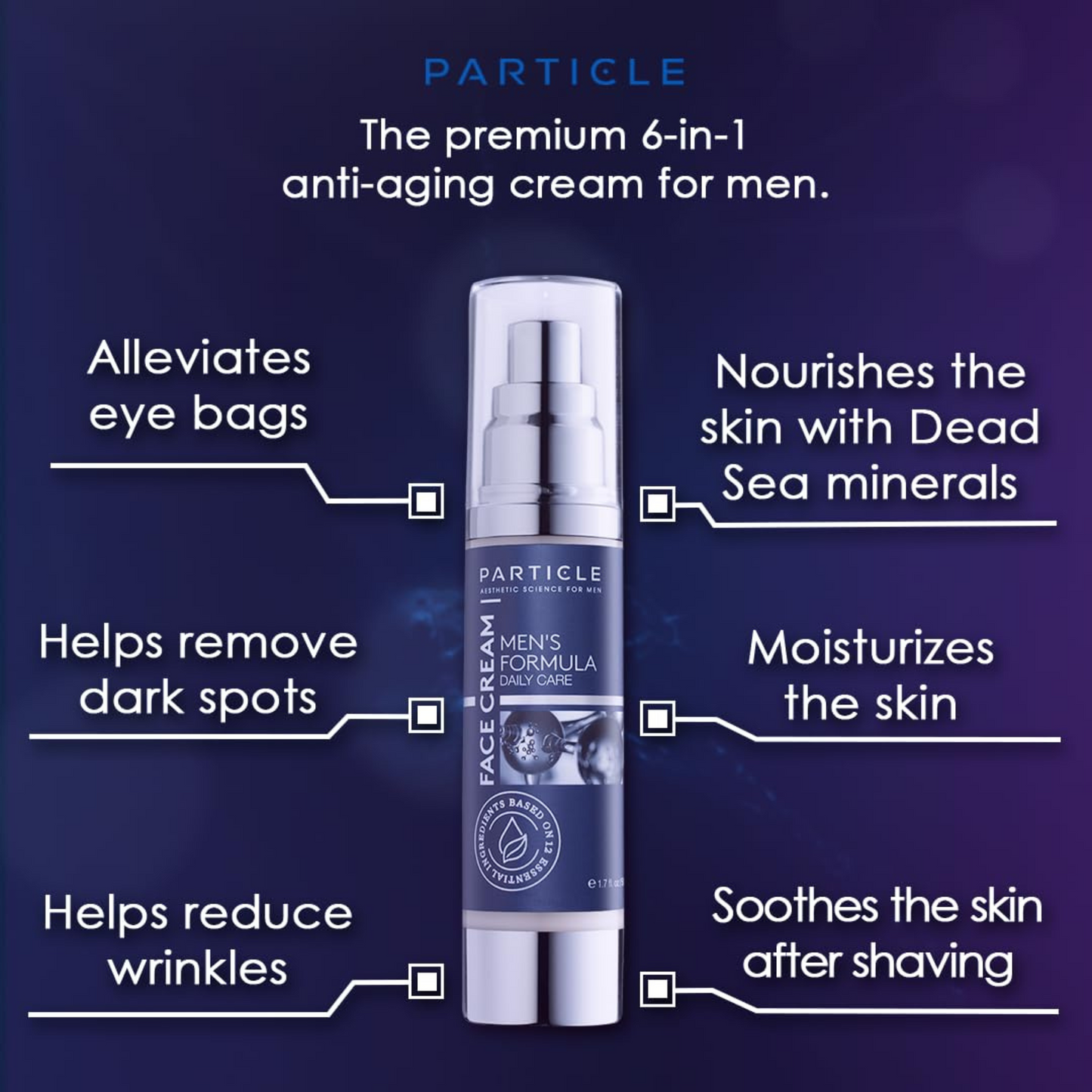 Particle 6-in-1 Face Cream for Men | Anti-Aging Moisturizer Reduces Wrinkles, Dark Spots & Eye Bags | 1.7 fl oz